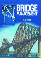 Bridge Management - Ryall, M J, and Ryall, Marilyn, and Ryall, Mike