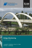 Bridge Monitoring: A practical guide