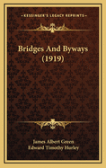Bridges and Byways (1919)