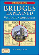 Bridges Explained: Viaducts, Aqueducts