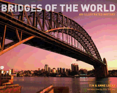 Bridges of the World - Locke, Tim, and Locke, Anne