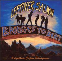 Bridges to Bert - Leftover Salmon