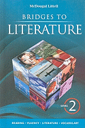 Bridges to Literature: Student Edition Level 2 2008