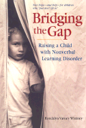 Bridging the Gap: Raising a Child with Nonverbal Learning Disorder