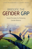 Bridging the Gender Gap: Seven Principles for Achieving Gender Balance