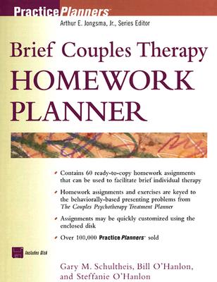 Brief Couples Therapy Homework Planner - Schultheis, Gary M, and O'Hanlon, Bill, M.S., and O'Hanlon, Steffanie Alexander