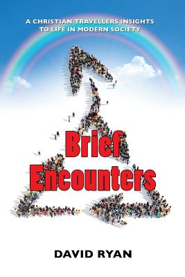 Brief Encounters - Ryan, David