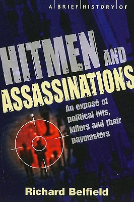 Brief History of Hitmen and Assassinations - Bellfield, Richard