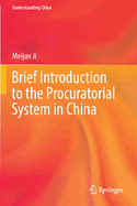 Brief Introduction to the Procuratorial System in China