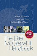 Brief McGraw-Hill Handbook 2009 MLA Update, Student Edition - Maimon Elaine, and Peritz Janice, and Yancey Kathleen