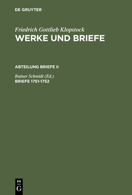 Briefe 1751-1752 - Schmidt, Rainer (Editor)