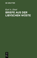 Briefe Aus Der Libyschen Wste