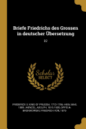 Briefe Friedrichs des Grossen in deutscher bersetzung: 02