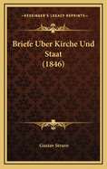 Briefe Uber Kirche Und Staat (1846)