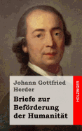 Briefe zur Befrderung der Humanitt - Herder, Johann Gottfried