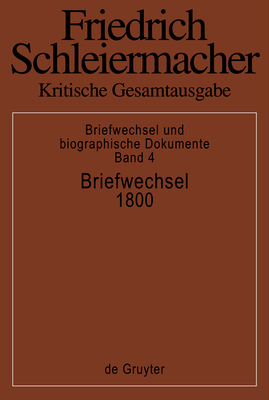 Briefwechsel 1800: (Briefe 850-1004) - Arndt, Andreas (Editor), and Virmond, Wolfgang (Editor)