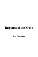 Brigands of the Moon