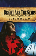 Bright Are the Stars