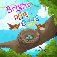 Bright Blue Eggs