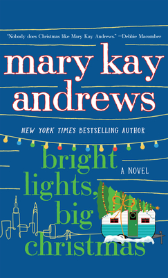 Bright Lights, Big Christmas - Andrews, Mary Kay