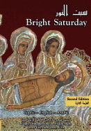 Bright Saturday: The Rite of Bright Saturday