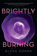 Brightly Burning