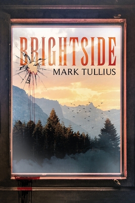 Brightside - Tullius, Mark