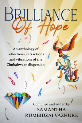 Brilliance of hope - Vazhure, Samantha Rumbidzai (Editor)