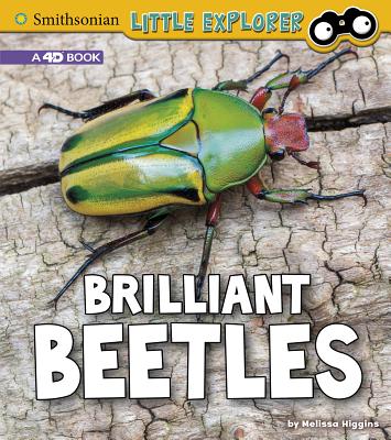 Brilliant Beetles: A 4D Book - Higgins, Melissa