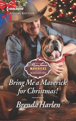 Bring Me a Maverick for Christmas! - Harlen, Brenda