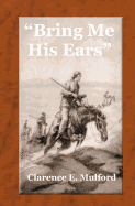 "Bring Me His Ears"