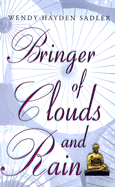 Bringer of Clouds and Rain