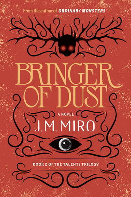 Bringer of Dust - Miro, J M