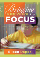 Bringing Homework Into Focus: Tools and Tips to Enhance Practices, Design, and Feedback