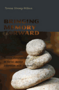 Bringing Memory Forward: Storied Remembrance in Social Justice Education with Teachers