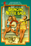 Bringing Nettie Back - Wilson, Nancy Hope