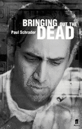 Bringing Out the Dead: A Screenplay