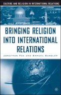 Bringing Religion Into International Relations