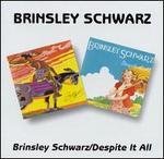 Brinsley Schwarz/Despite It All