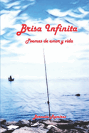 Brisa Infinita: Poemas de amor y vida