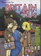 Britain in the 40s: Playscripts
