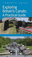 Britain's Canals: A Handbook: Towpath Guide