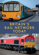 Britain's Rail Network Today