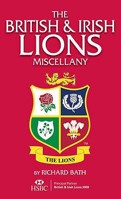 British and Irish Lions Miscellany - Bath, Richard