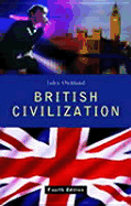 British Civilization: An Introduction - Oakland, John