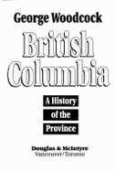 British Columbia : a history of the province