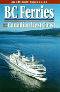 British Columbia Ferries: And the Canadian West Coast