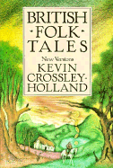 British Folk Tales: New Versions