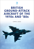 British Ground-Attack Aircraft of the 1970s and '80s