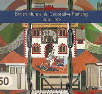 British Murals & Decorative Painting 1910-1970